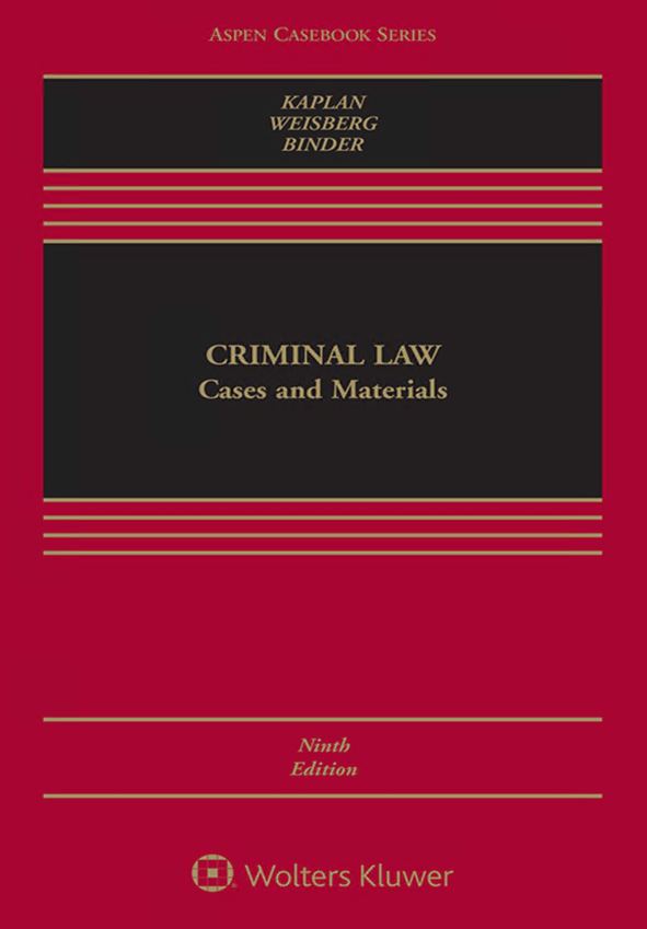 Criminal Law: Cases and Materials (9th Edition) - Epub + Converted Pdf